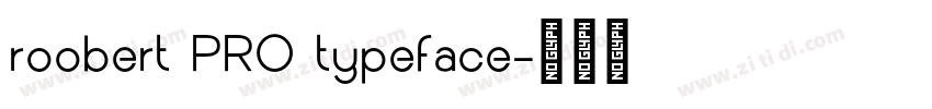 roobert PRO typeface字体转换